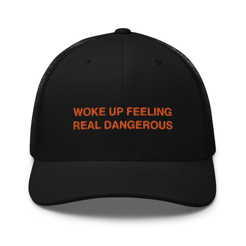 Woke up felling dangerous playoff trucker hat